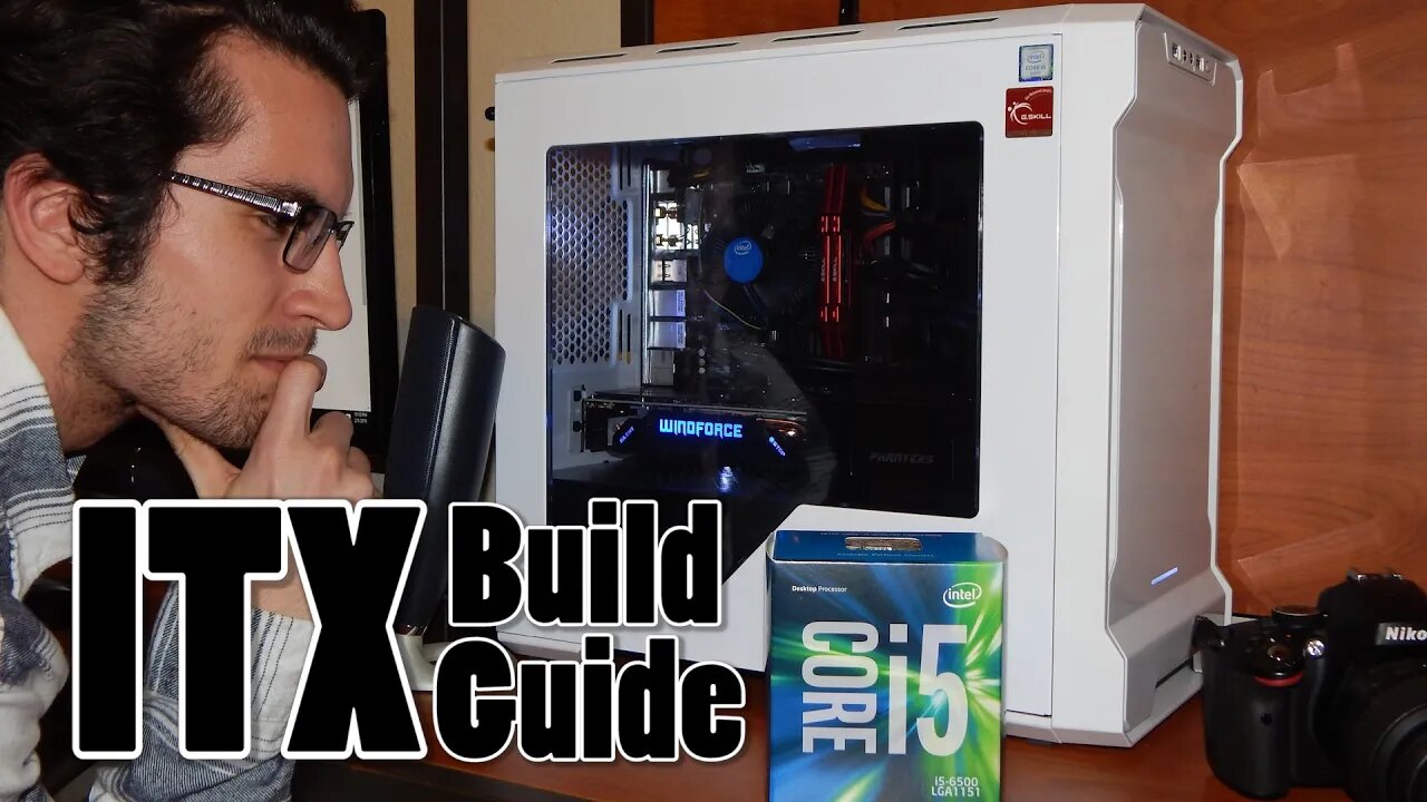 How To Build An ITX Skylake PC