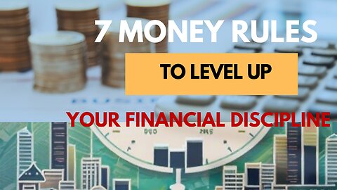 7 money rules to level up your financial discipline in 2024