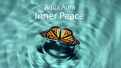 || Aqua Aura Inner Peace ||