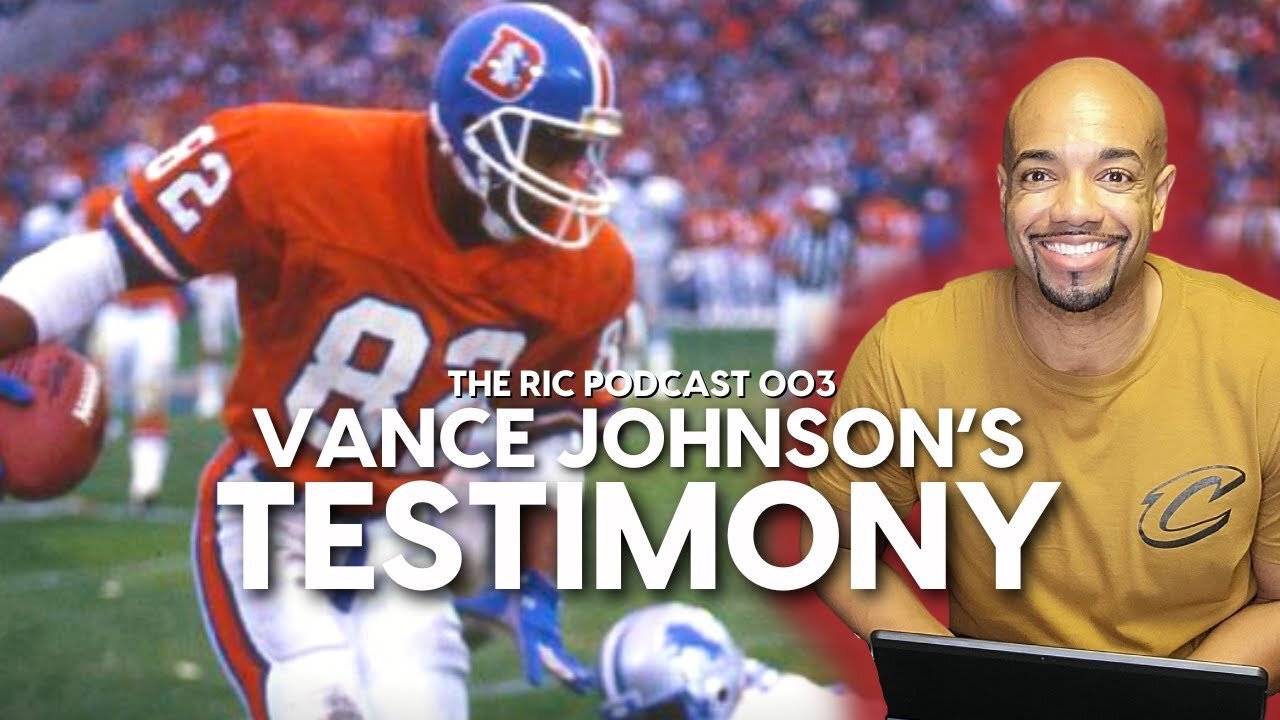 Vance Johnson Denver Broncos WR Story | Saved from the Depths of Hell - Rooted In Christ Podcast 003