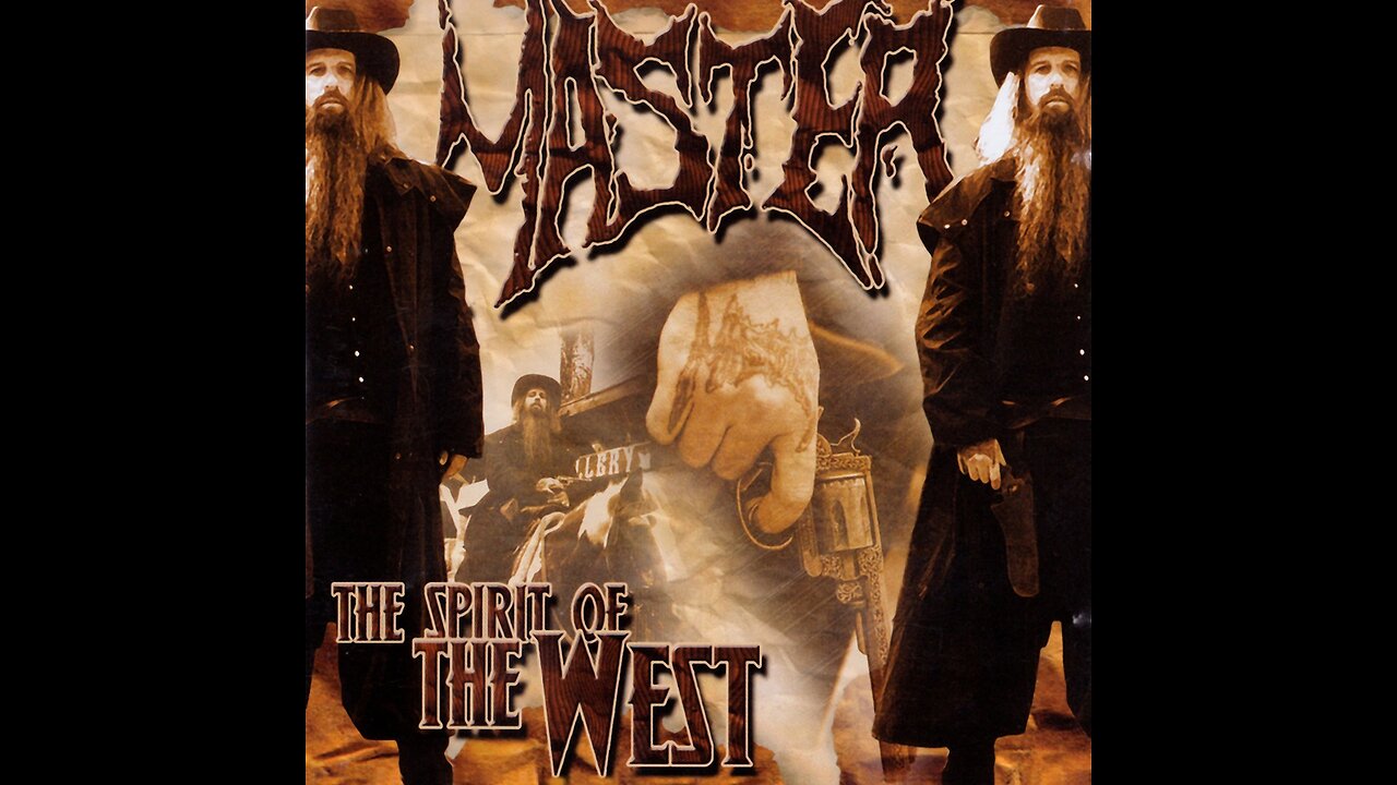 Master - The Spirit Of The West