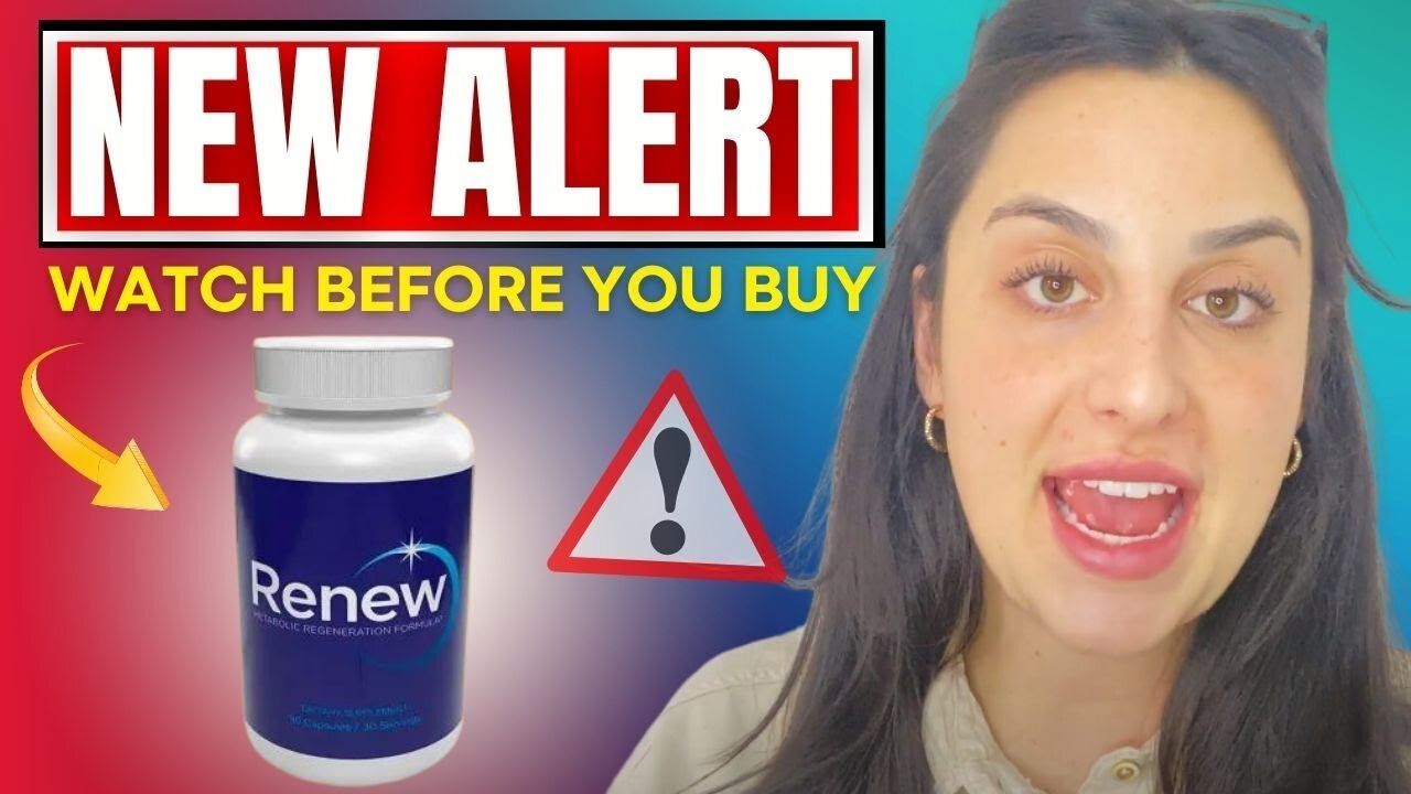 RENEW REVIEW ❌(BEWARE❌ Renew Reviews - Metabolic Regeneration Formula