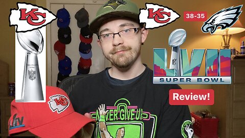 RSR5: Kansas City Chiefs 38-35 Philadelphia Eagles Super Bowl LVII Review!
