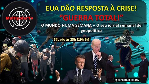 EUA DÃO RESPOSTA À CRISE: É GUERRA TOTAL!