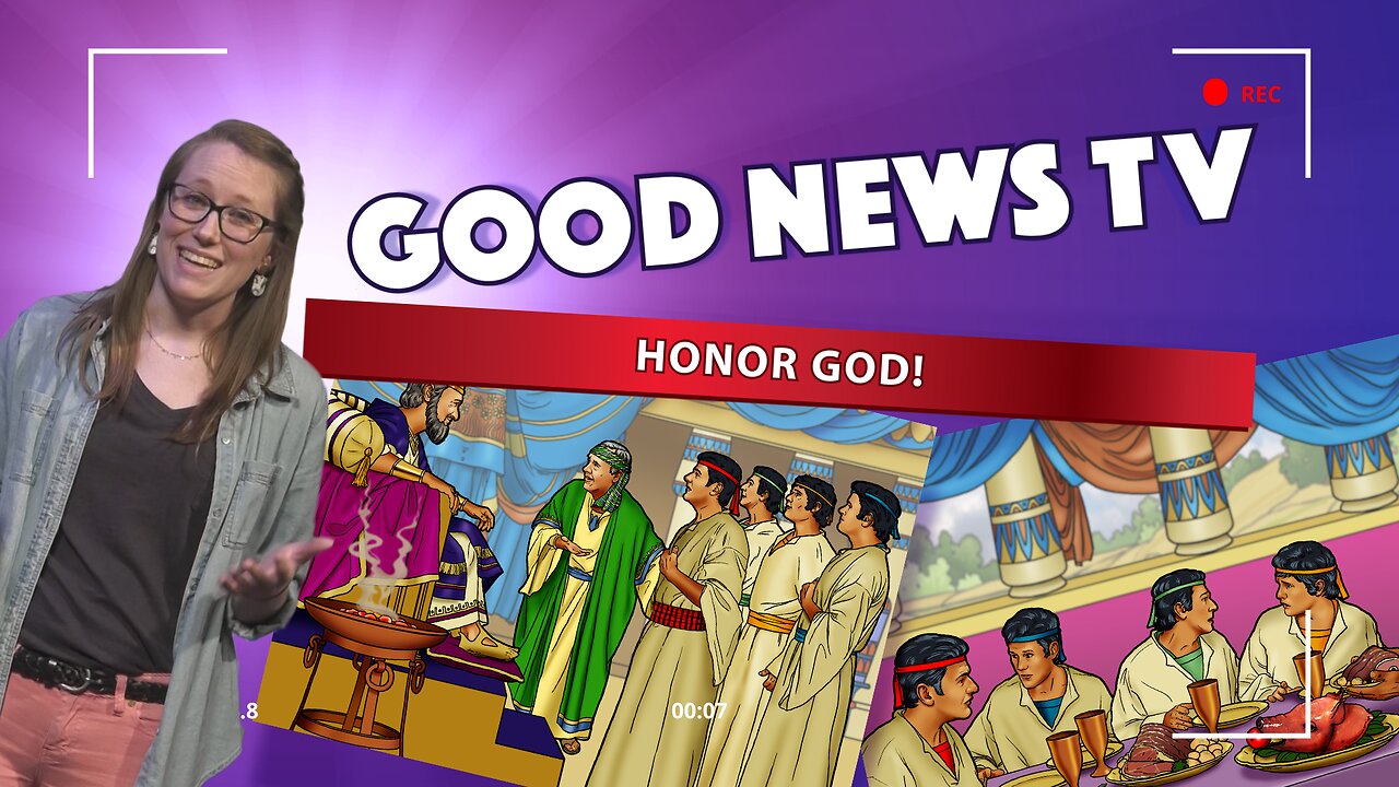 Honor God! | Good News Club TV S1E7