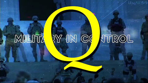 Trump+ Q Drop = Military in Control