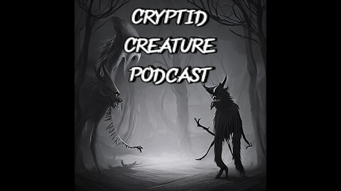 Paranormal Podcasting. Cryptids only podcast. El Chupacabra, Black Demon and more...