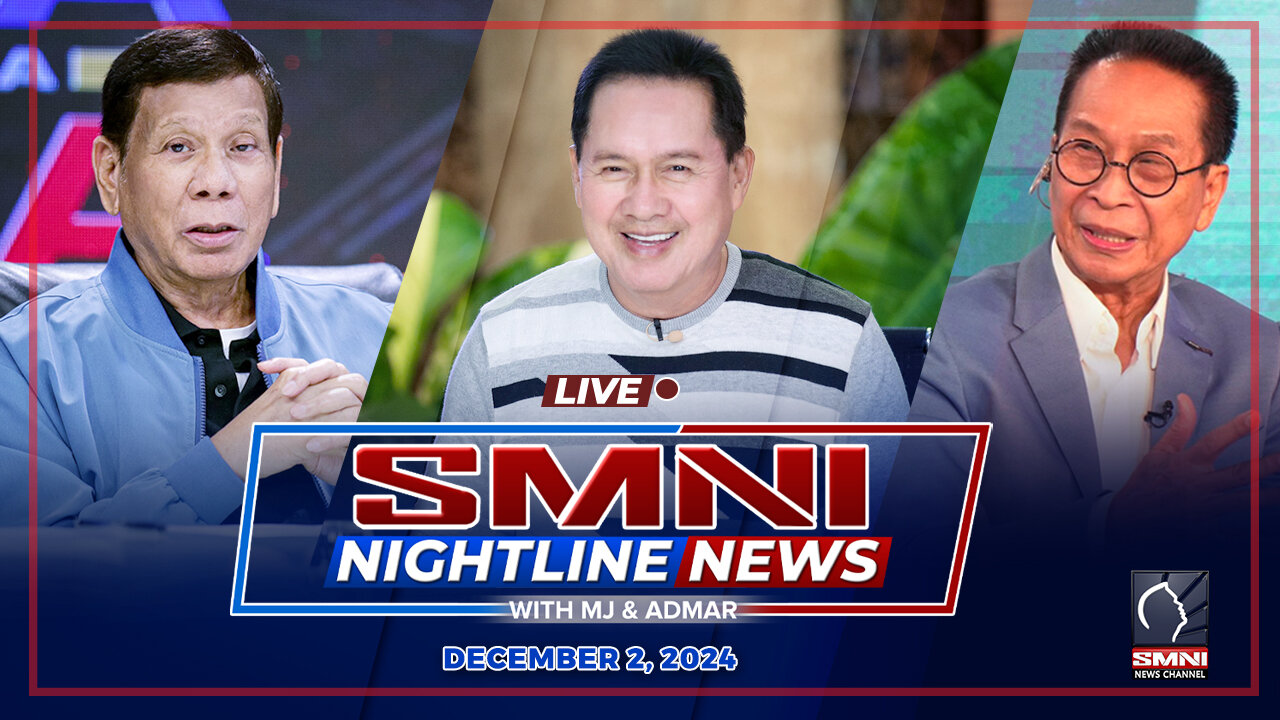 LIVE: SMNI Nightline News with MJ Mondejar & Admar Vilando | December 2, 2024 - Lunes