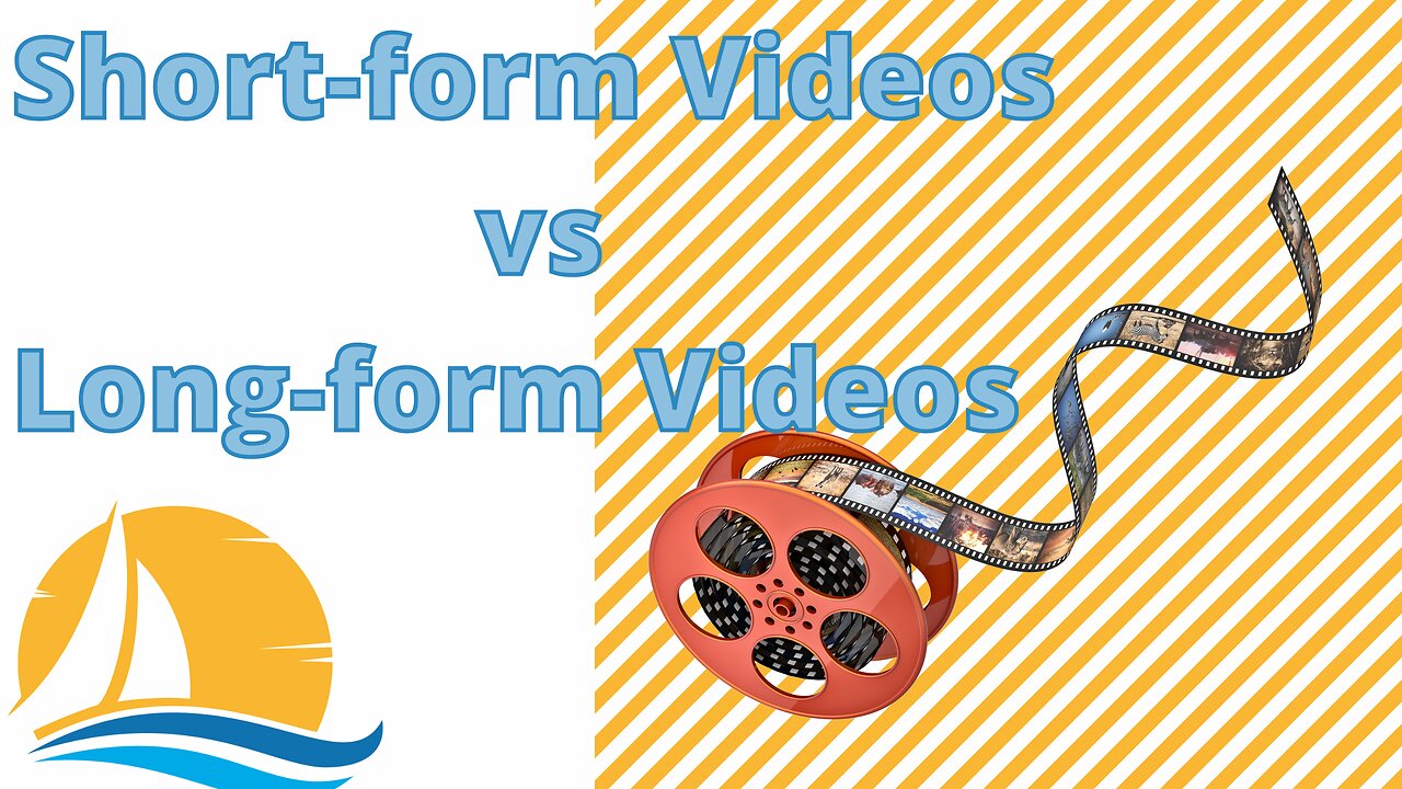 Short-form vs Long-from videos