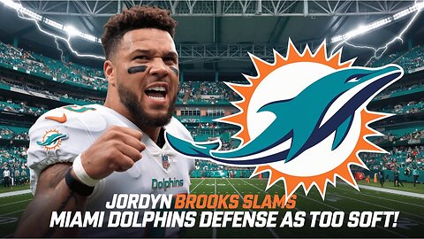 Jordyn Brooks SLAMS Miami Dolphins Defense As TOO SOFT!