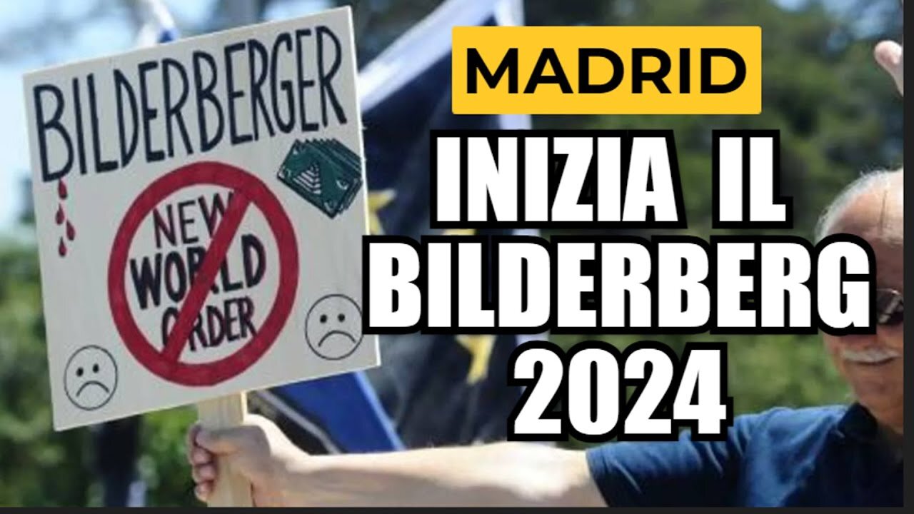 LA RIUNIONE ANNUALE DEL CLUB BILDERBERG 2024 A MADRID IN SPAGNA dal 30 maggio al 2 giugno 2024,il 70°meeting dei padroni del mondo,presenti uomini della NATO,dei servizi segreti e la giornalista Lilli Gruber è una riunione annuale che si tiene dal 1954