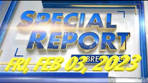 Special Report 02-03-2023