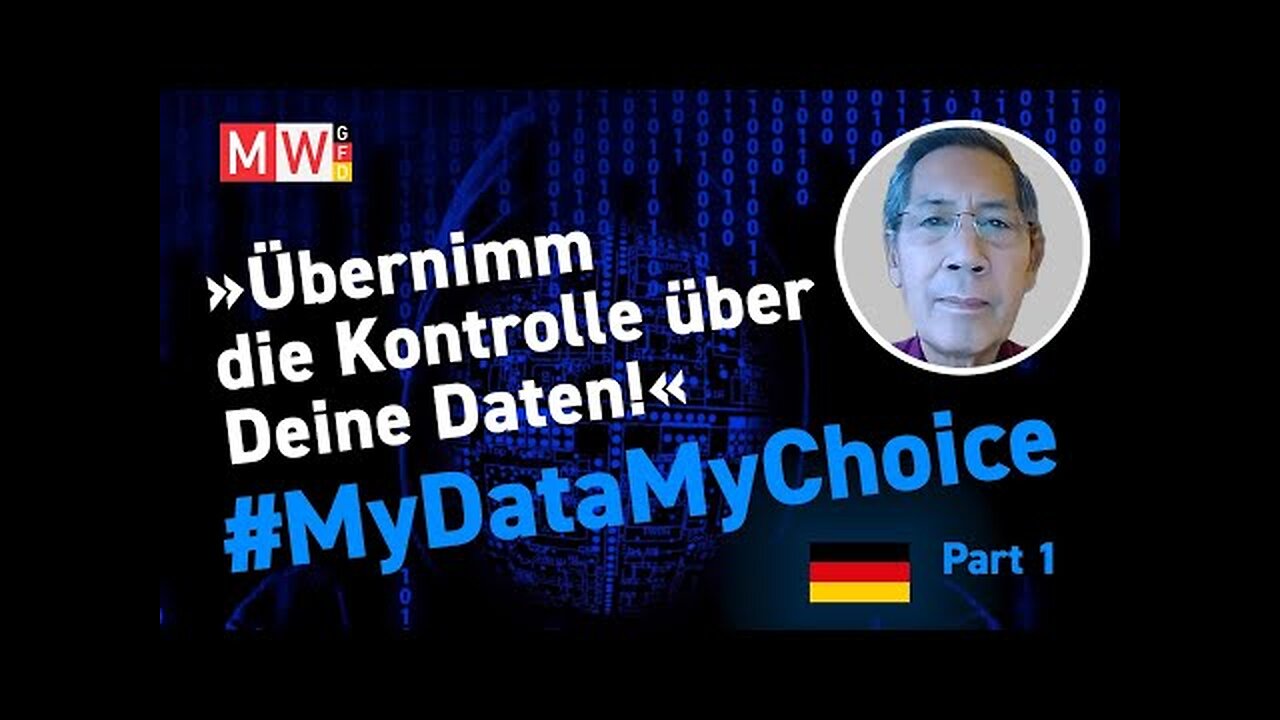 Prof. Dr. Bhakdi: Übernimm die Kontrolle über Deine Daten. #MyDataMyChoice