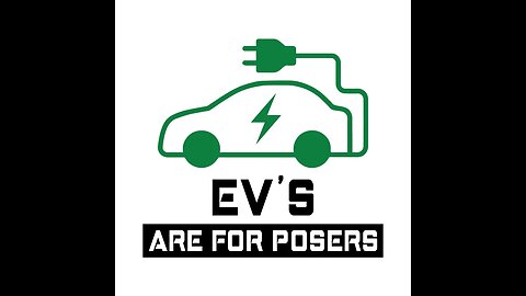 LIVE FROM THE CAR LOT: EV'S ARE FOR POSERS.