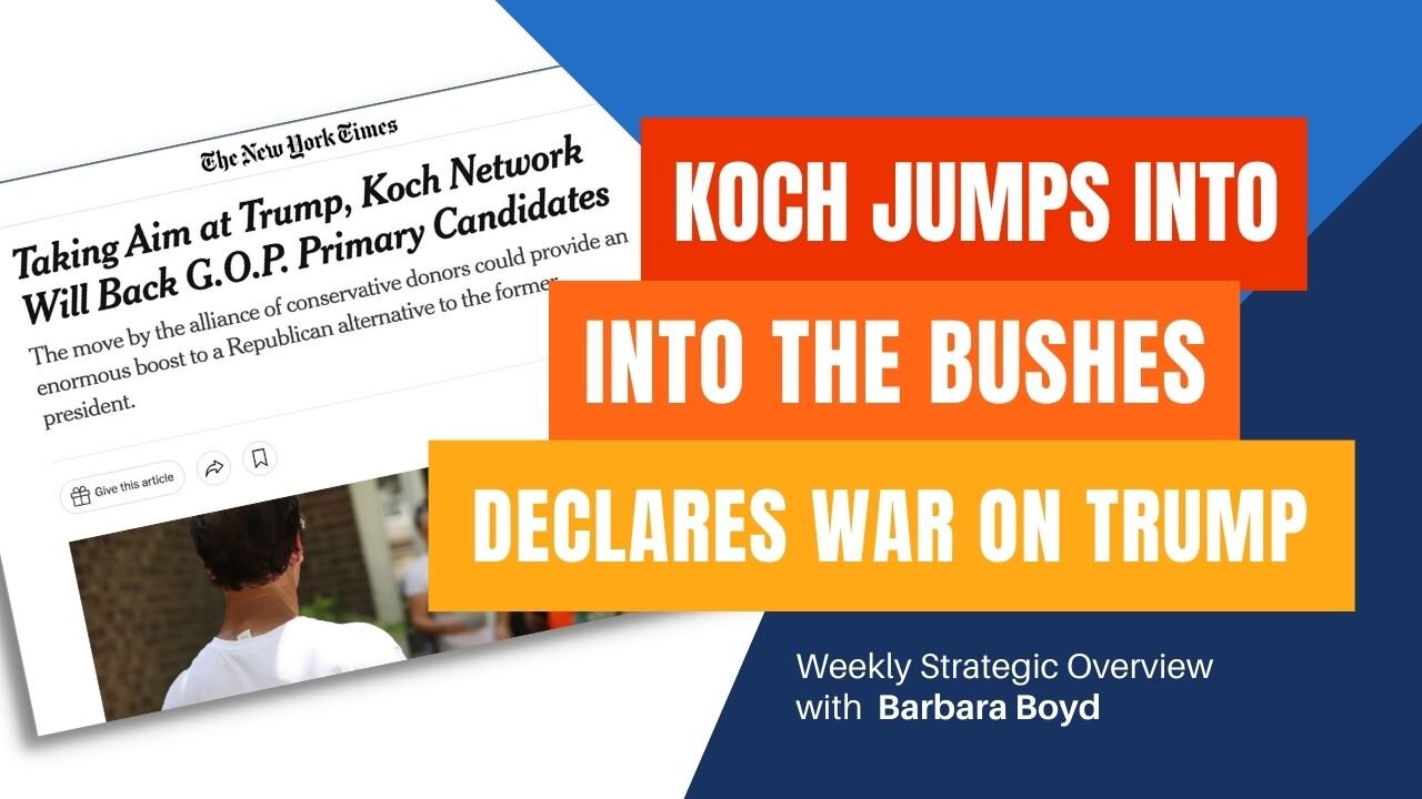 Koch Jumps Into the Bushes, Declares War on Trump