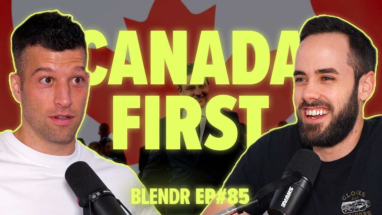 Poilievre Says "Canada First," DEI Causes Hate, Justice System Becomes Woke | Blendr Report EP85