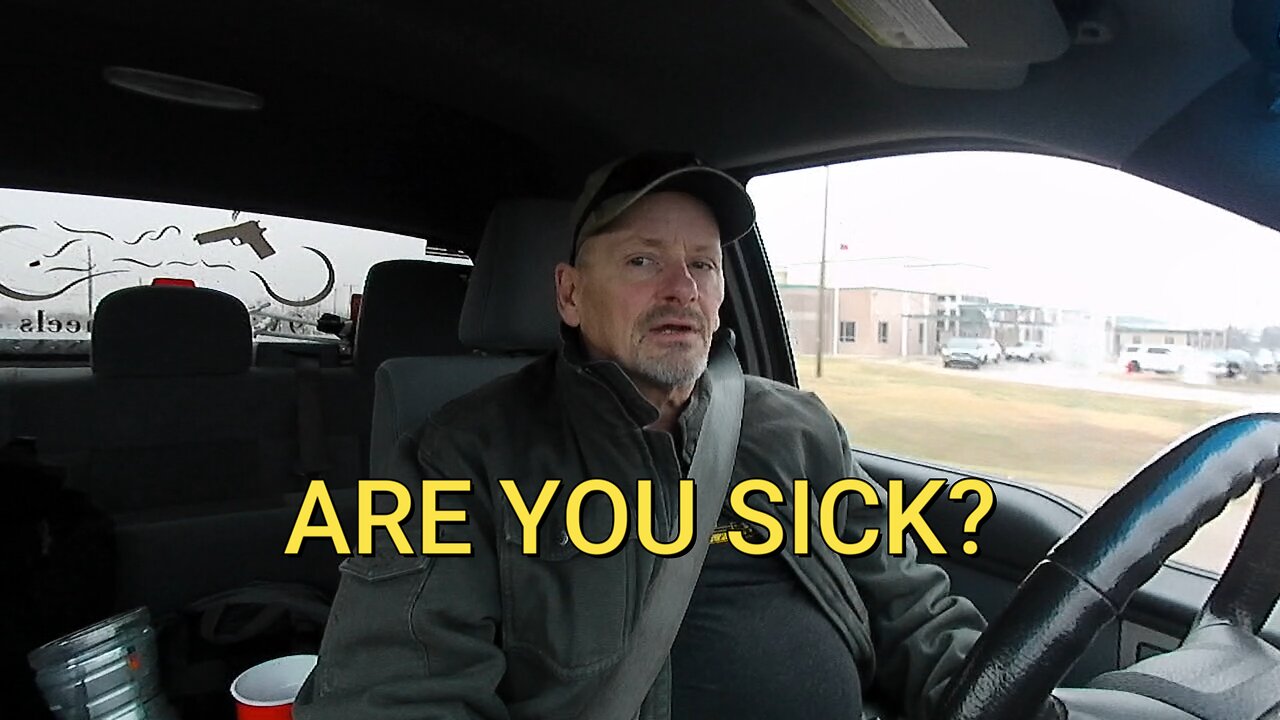 ARE YOU SICK?