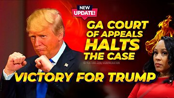 Fani Willis DISQUALIFICATION Saga: GA Court of Appeals HALTS the Case - VICTORY for TRUMP!