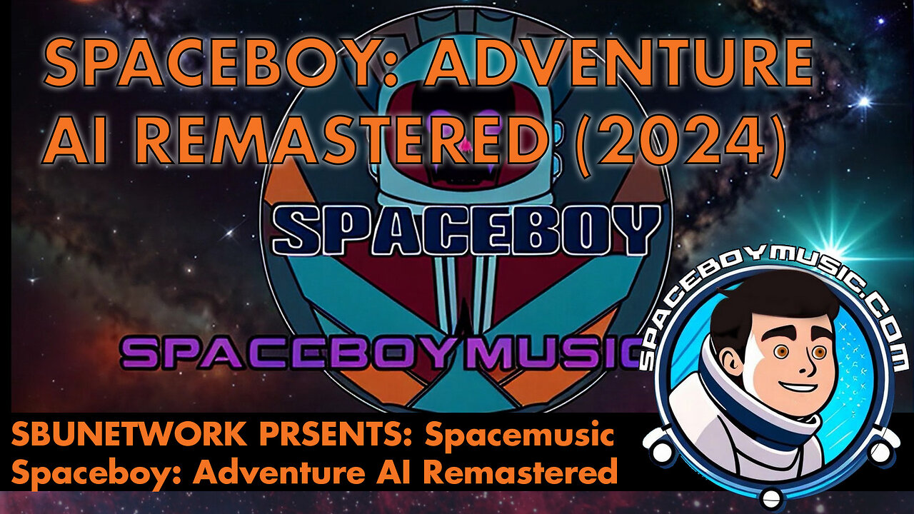 SBUNETWORK PRESENTS: ADVENTURE A SPACEBOY MUSIC AI VIDEO (2024)