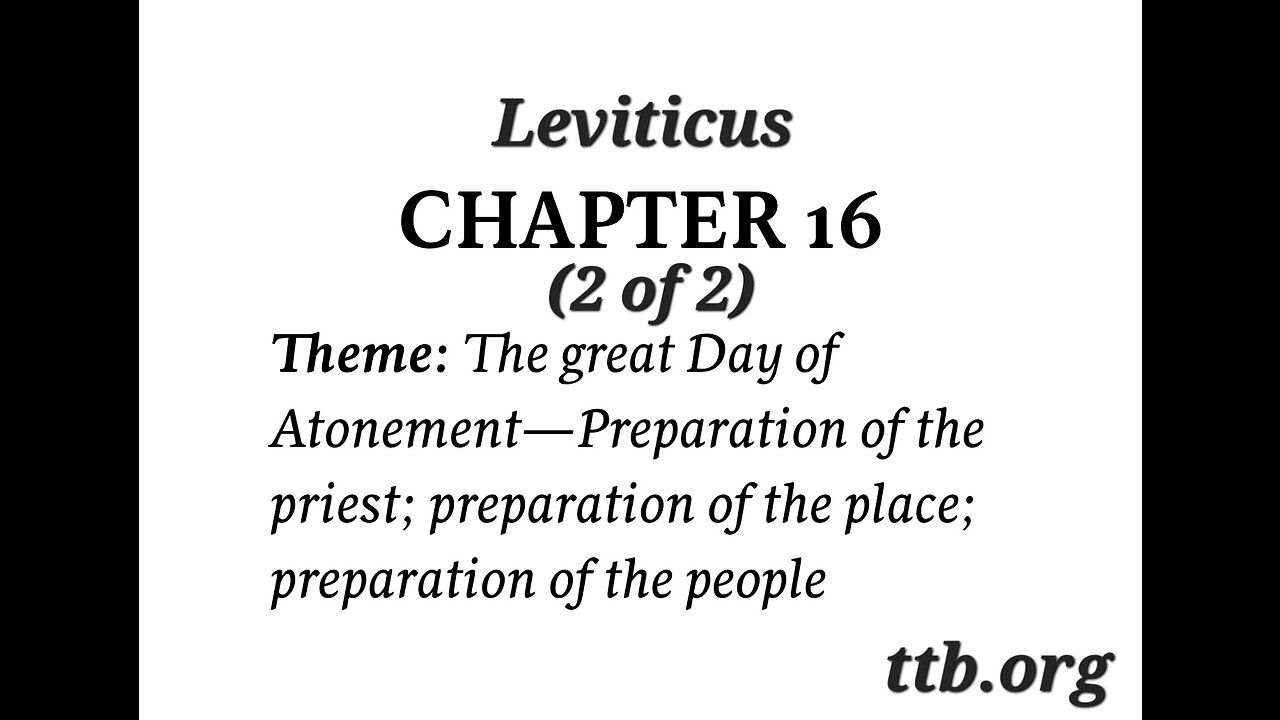 Leviticus Chapter 16 (Bible Study) (2 of 2)