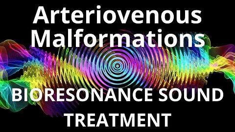 Arteriovenous Malformations__Sound therapy session_Sounds of nature