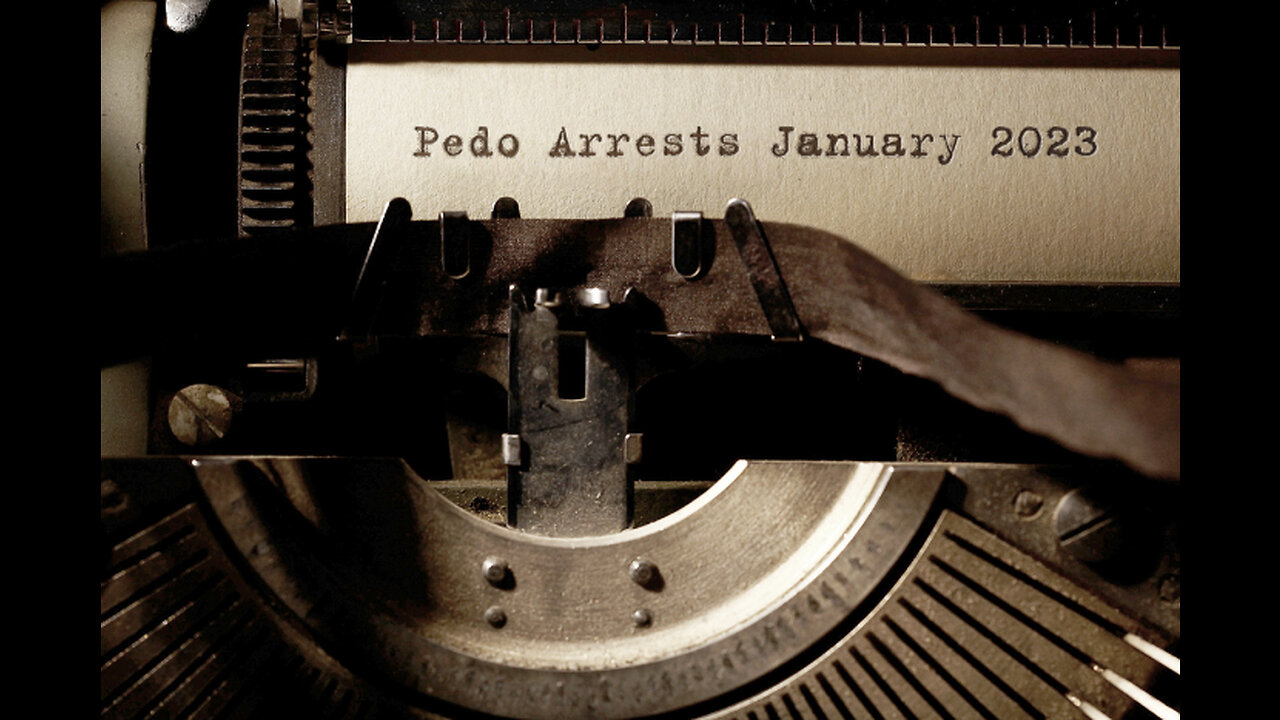 UK PEDO ARRESTS & RELATED 18+ -JAN 2023 🧐💊💊📢 #SaveTheChildren