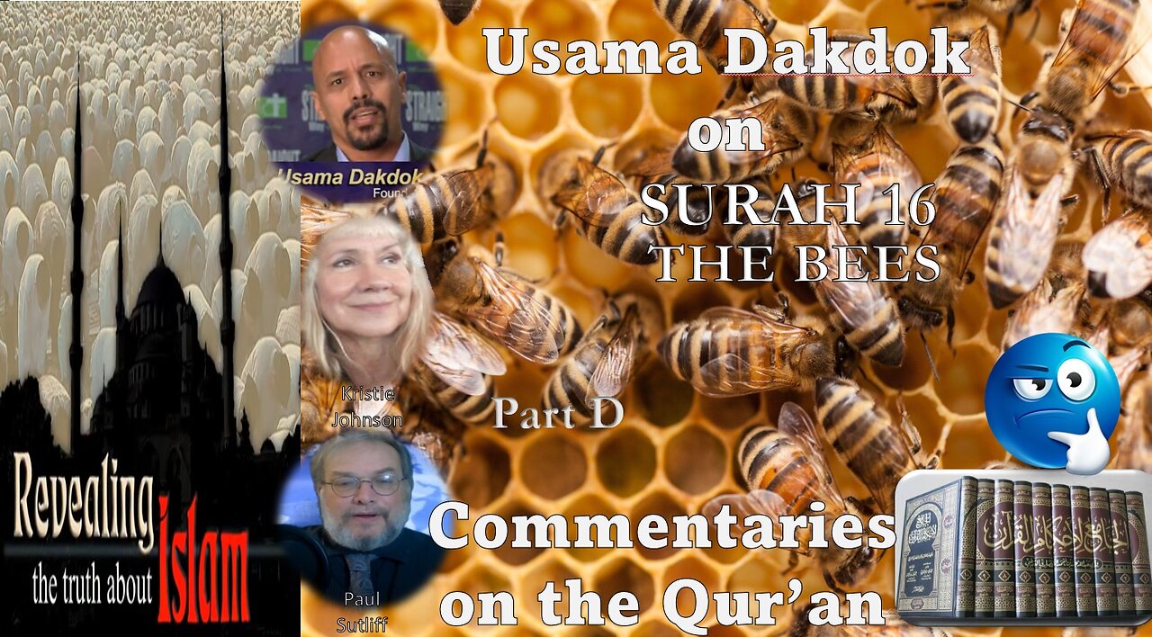 Usama Dakdok on Surah 16 The Bees Part D