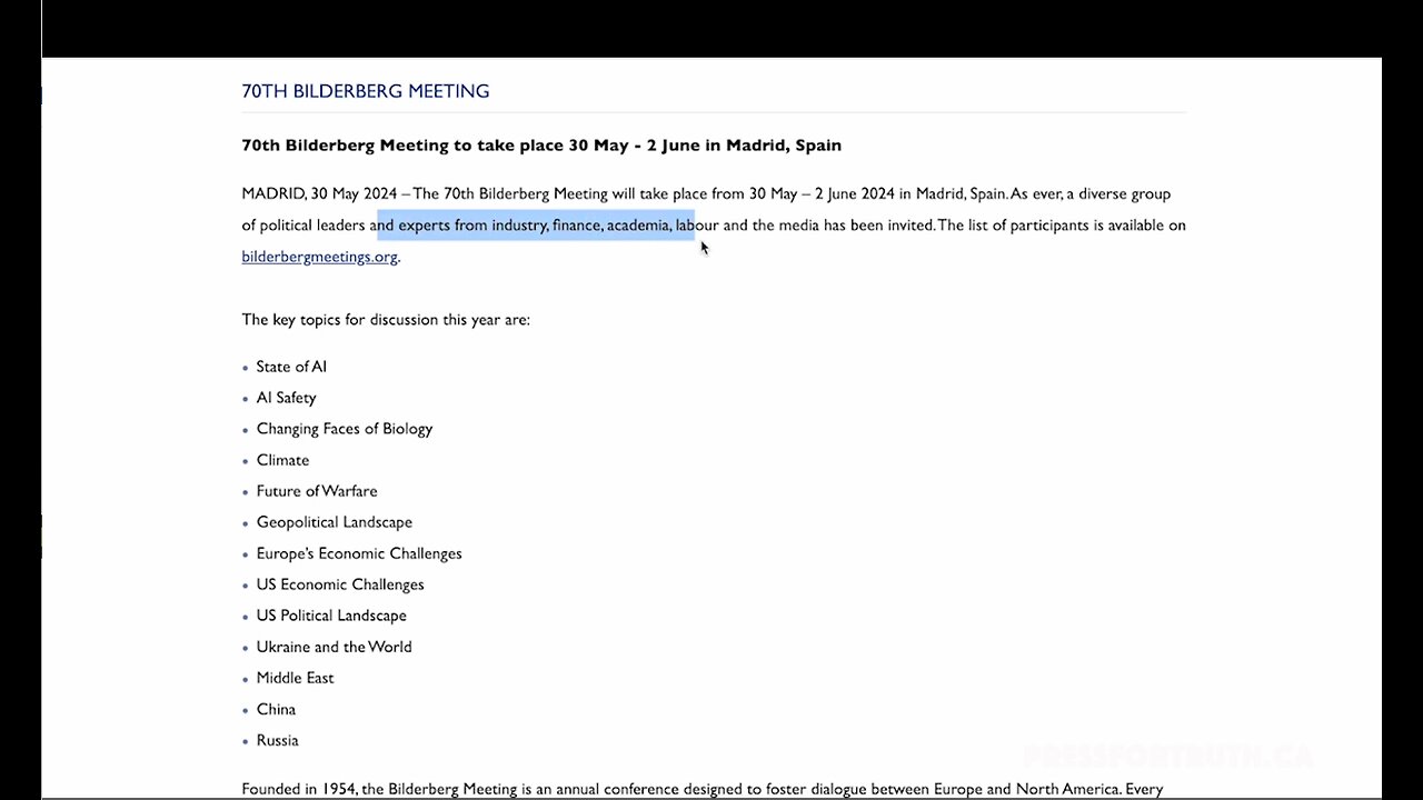 Rivelata l'agenda ufficiale del BILDERBERG 2024 e la lista dei partecipanti DOCUMENTARIO dal 30 maggio al 2 giugno 2024,il 70°meeting dei padroni del mondo,presenti uomini della NATO,dei servizi segreti è una riunione annuale che si tiene dal 1954