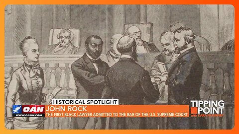 Tipping Point - John Rock: The First Black Lawyer Admitted to the Bar of the U.S. Supreme Court