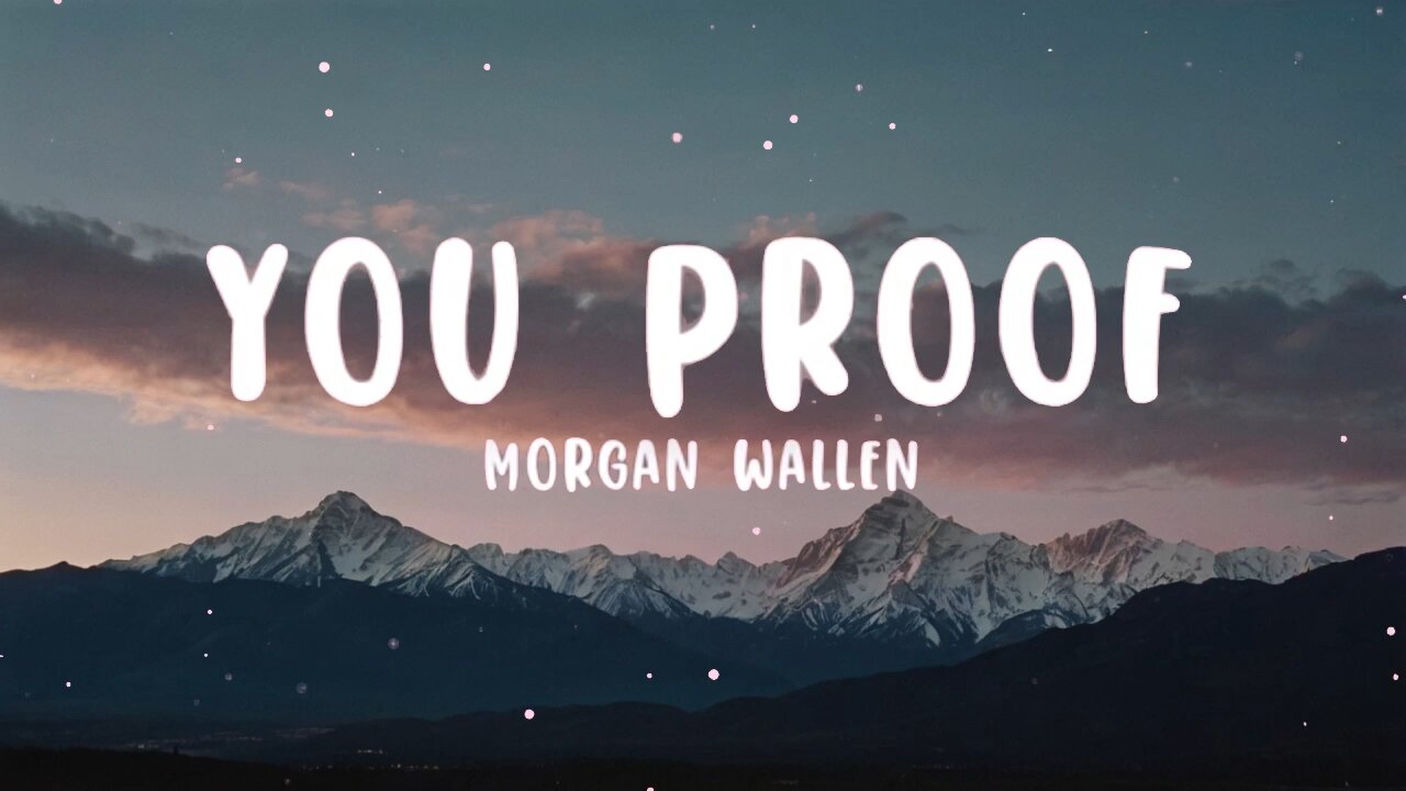 Morgan Wallen - You Proof - Cover Lyrics