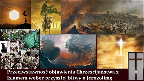 Przeciwstawność Objawienia Islamu z Chrześcijaństwem; Finalna Wersja - 2024