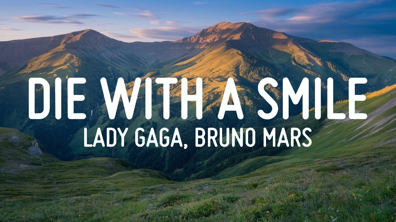 Lady Gaga, Bruno Mars - Die With A Smile - Cover Lyrics