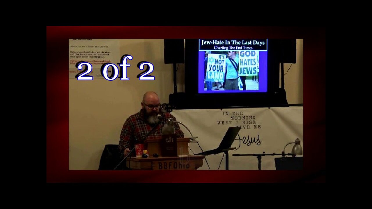 012 Jew Hate In The Last Days (Charting The End Times) 2 of 2