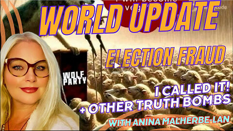 WEEKLY WORLD UPDATE: ELECTION FRAUD (I CALLED IT!), TRUMP CONVICTION & MORE