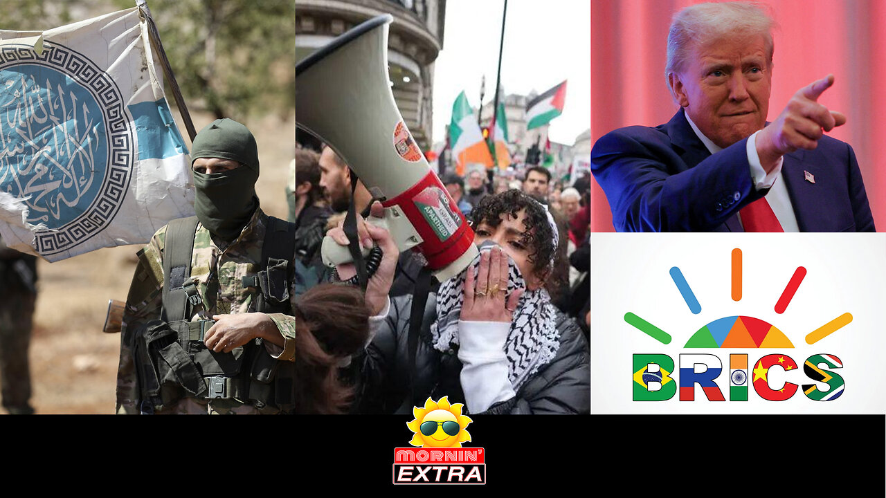 Syrian Rebel Offensive | 125K March in London | Trump vs. BRICS Nations | Mornin' EXTRA