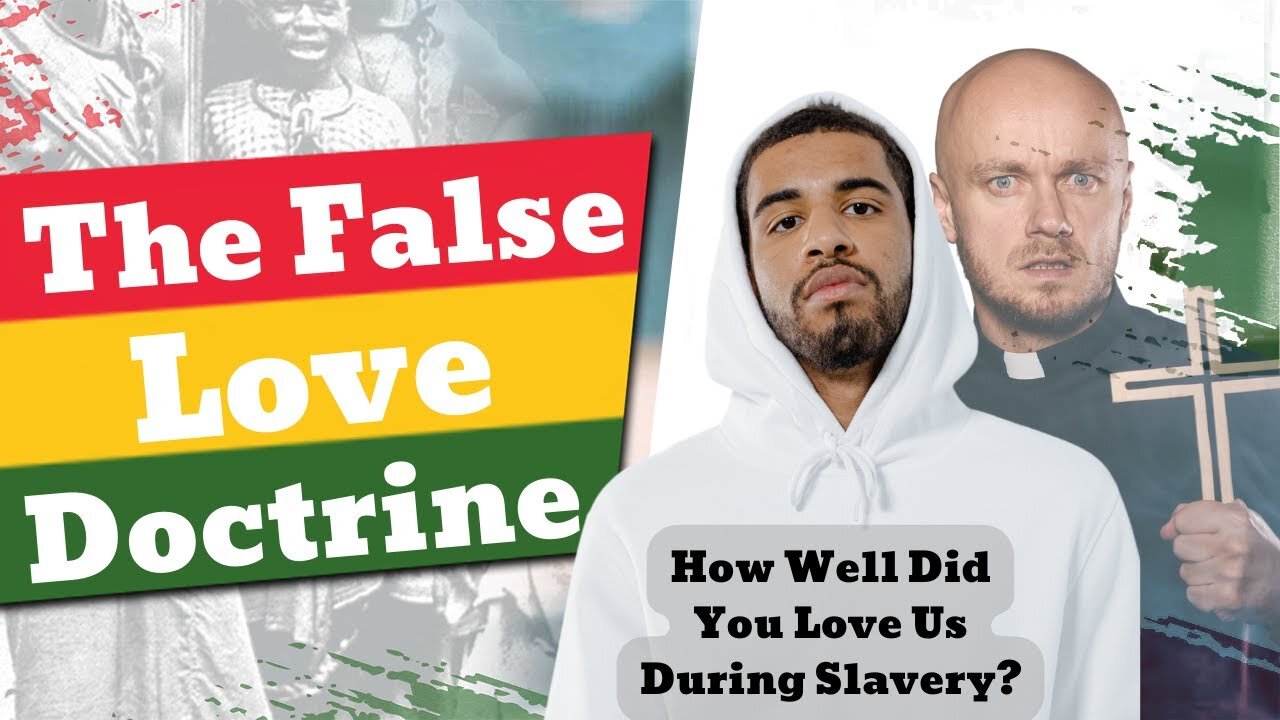 Christianity’s False Love Doctrine #1