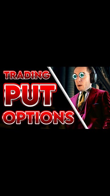 The Basics of Trading Put Options