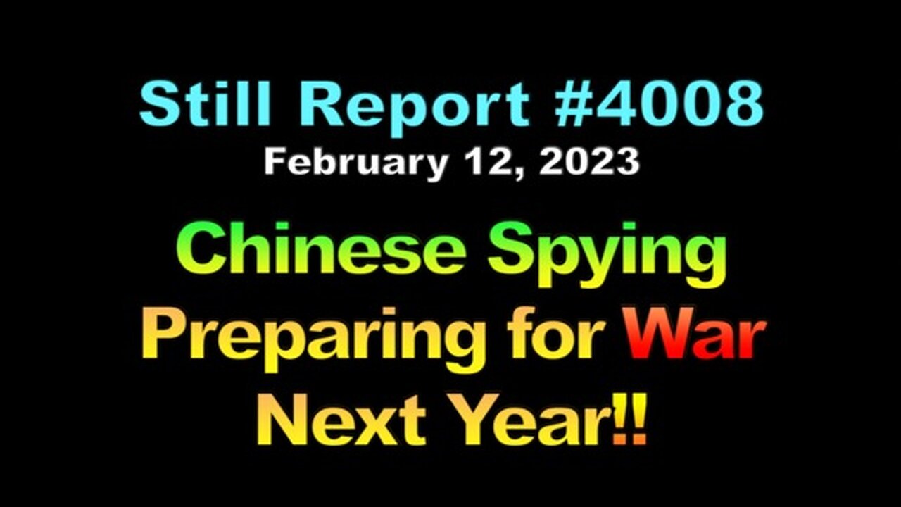 Chinese Spying Preparing for War Next Year, 4008