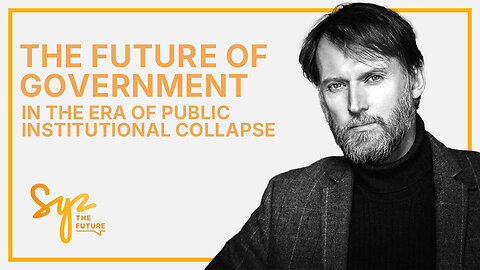 Ep.2: Ben Butler – The Future of Government in the Era of Public Institutional Collapse