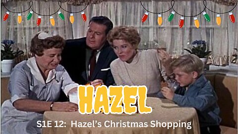 Public Domain: Hazel S1.E12 ∙ Hazel's Christmas Shopping