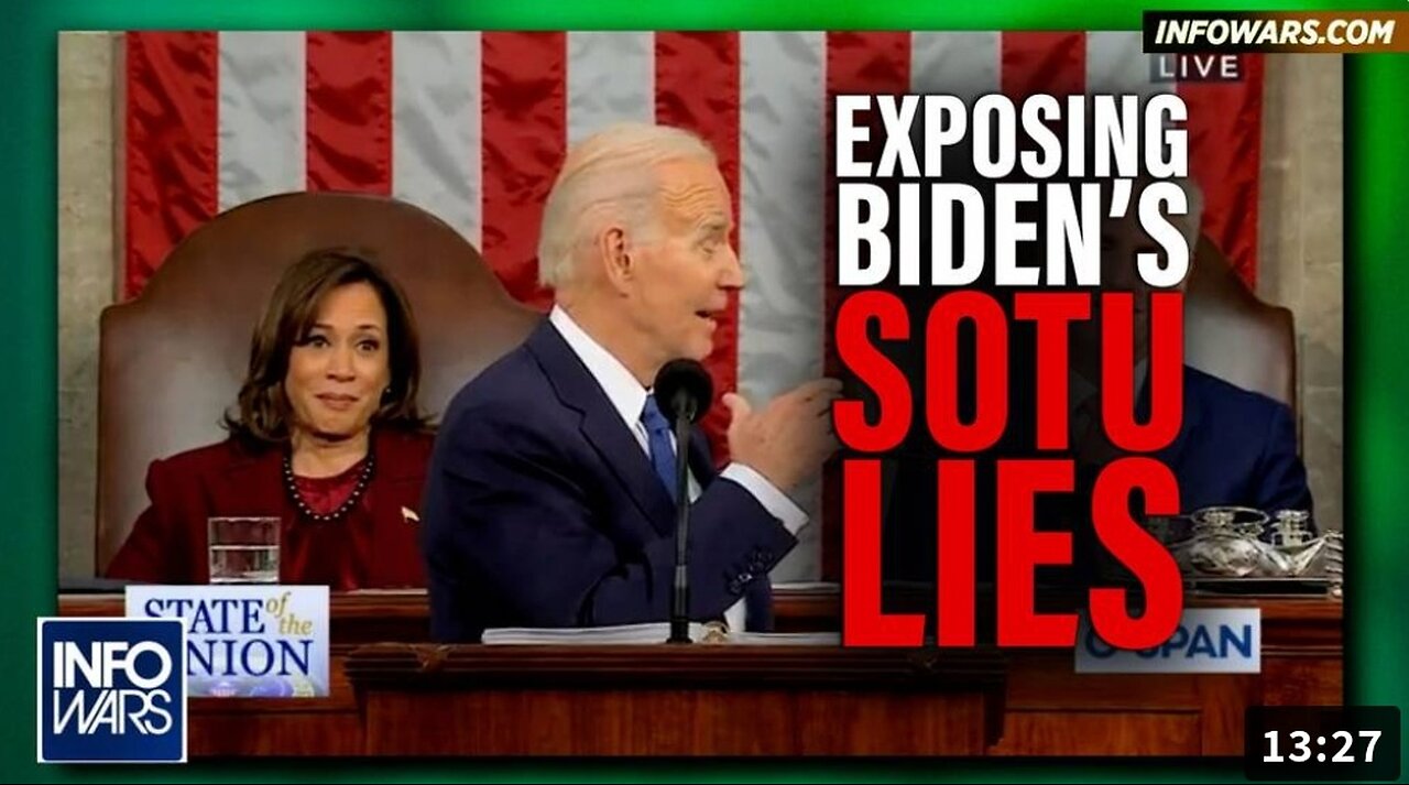 VIDEO: Exposing the Lies of Biden's SOTU