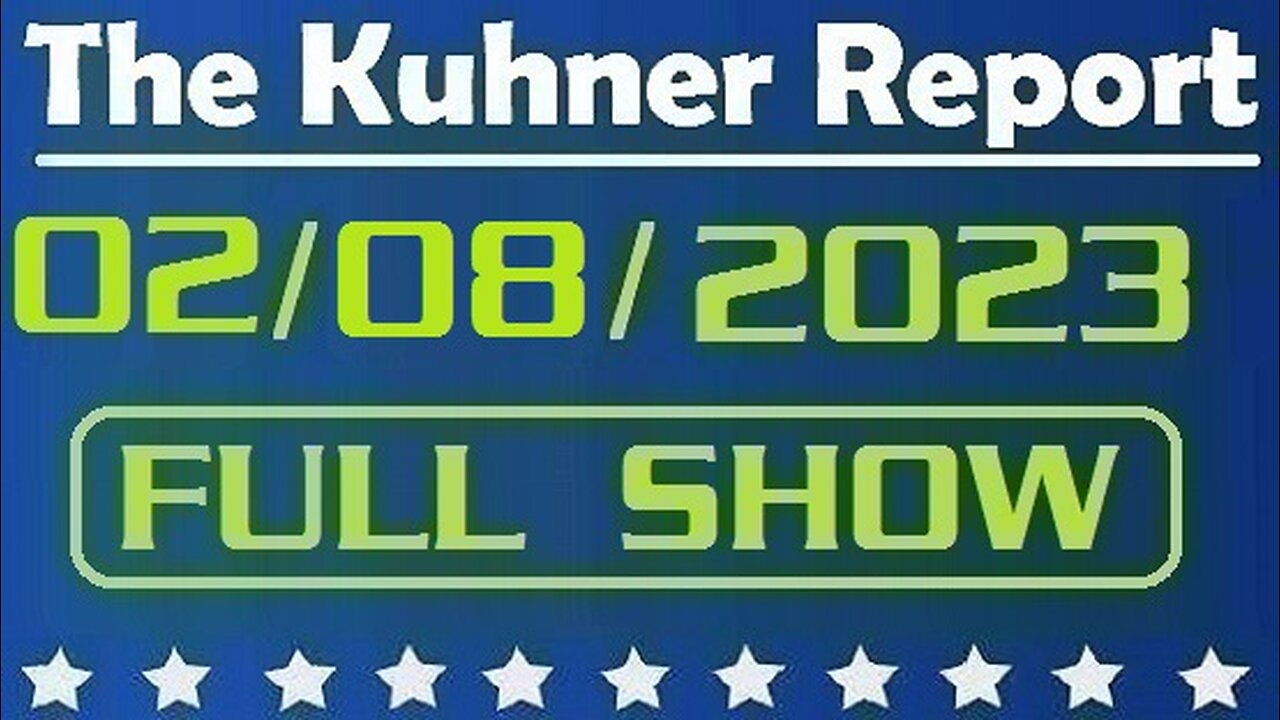 The Kuhner Report 02/08/2023 [FULL SHOW] Joe Biden delivers one of the worst State of the Union addresses, which was riddled with lies...