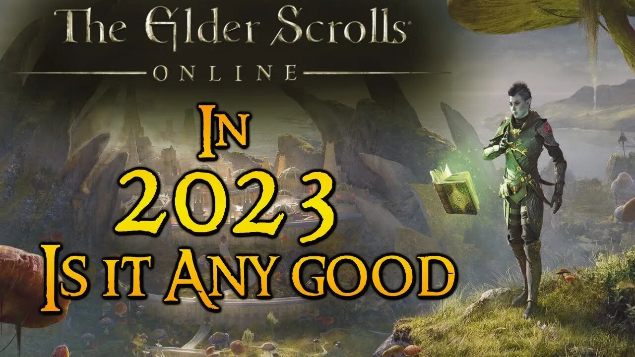 Is ESO Any good in 2023 | Is it worth it? | Elder Scrolls Online