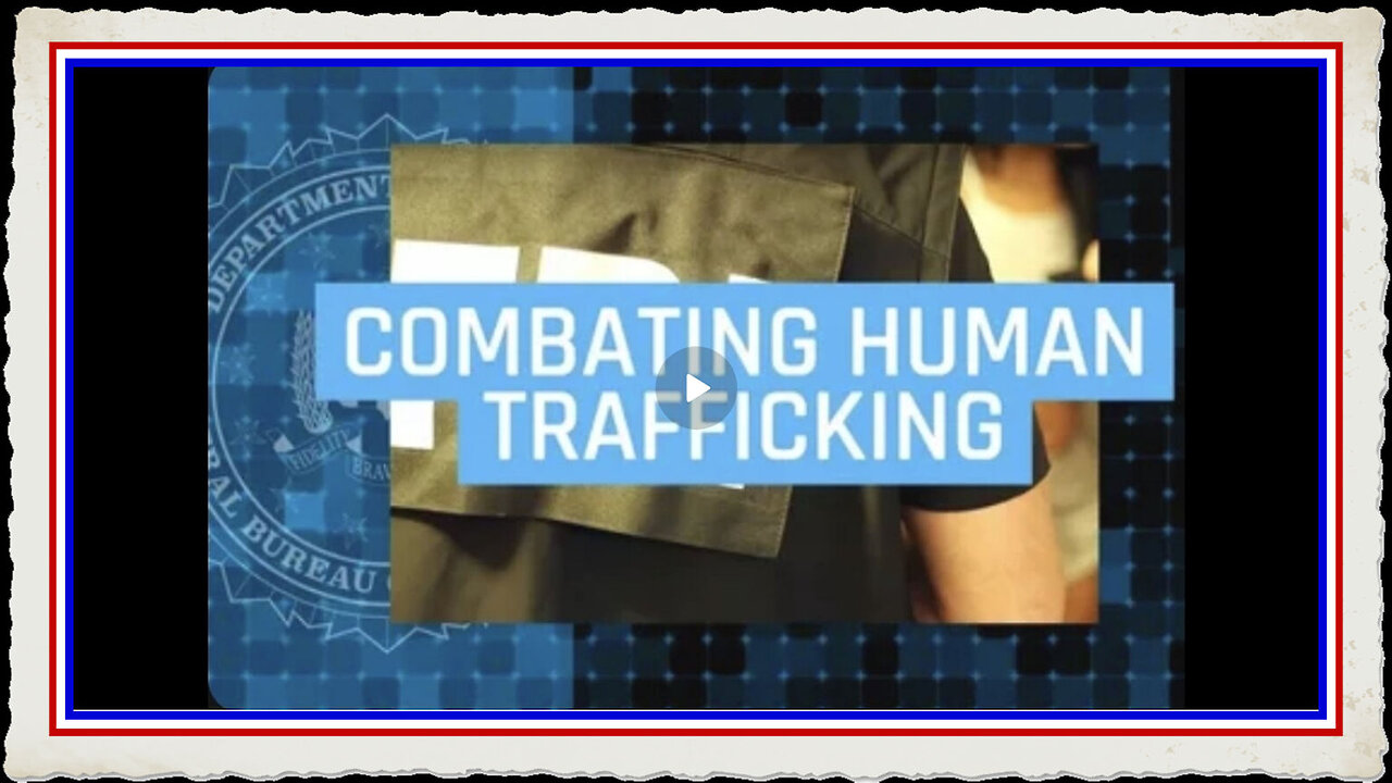 President Trump's Human Trafficking Taskforce Set To Arrest Kingpins