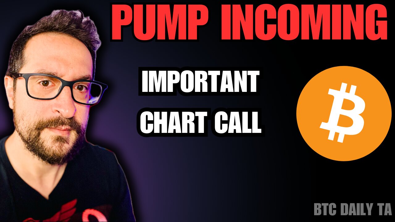 Pump Incoming? Important Chart Call - Bitcoin Today