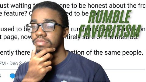 DOES RUMBLE PLAY FAVORITES AND HERES MY HONEST THOUGHTS