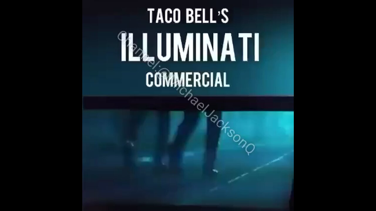 An Illuminati/New World Order advertisement from Taco Bell...