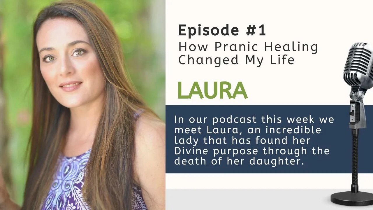 How Pranic Healing Changed My Life - Laura