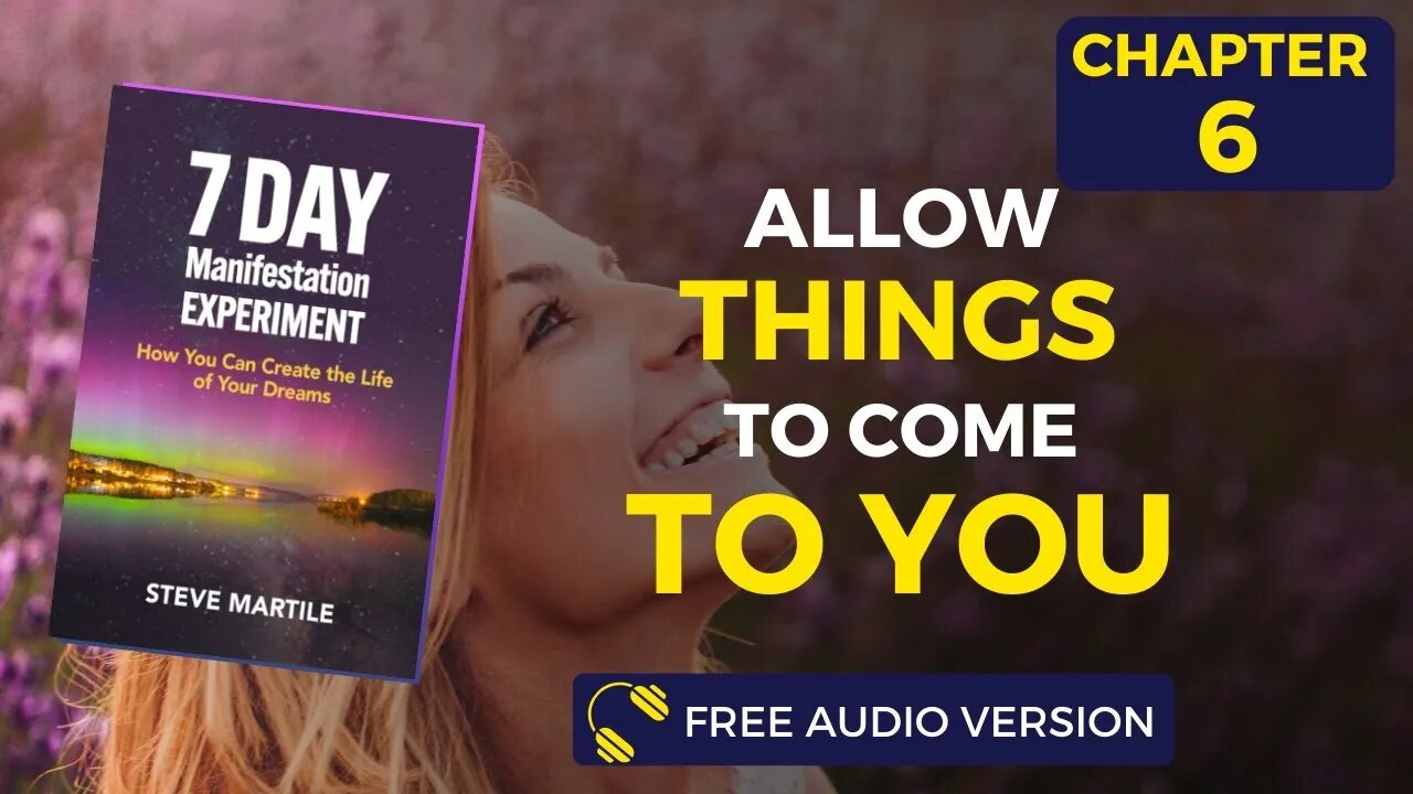 Free Audible - 7 Day Manifestation Experiment - Chapter #6