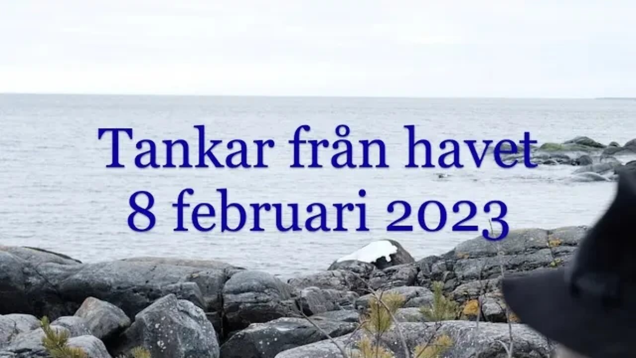Tankar från havet 8 februari 2023